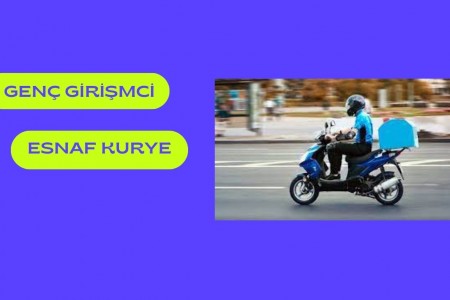 Genç Girişimci Esnaf Kurye