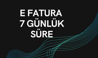 E fatura 7 günlük süre E fatura 7 günlük süre