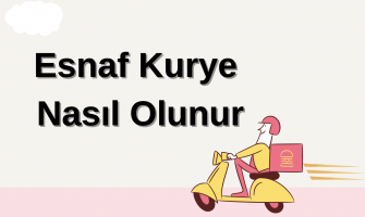 Esnaf Kurye Nasıl Olunur ? Esnaf Kurye Nasıl Olunur ?