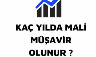 Kaç Yılda Mali Müşavir Olunur ? Kaç Yılda Mali Müşavir Olunur ?