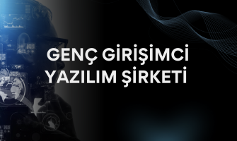 Genç Girişimciler için Yazılım Şirketi