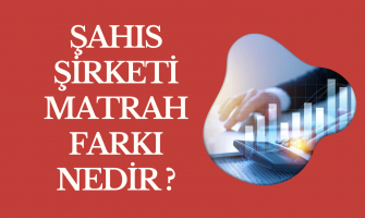 Şahıs şirketi matrah farkı nedir ? Şahıs şirketi matrah farkı nedir ?