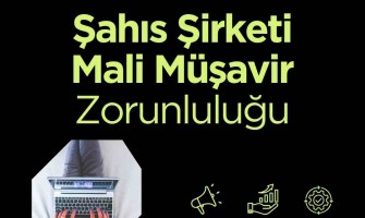 Şahıs Şirketi Mali Müşavir Zorunluluğu Şahıs Şirketi Mali Müşavir Zorunluluğu