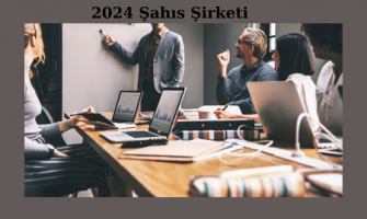 2024 Şahıs Şirketi 2024 Şahıs Şirketi