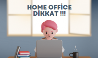 home office Dikkat !! home office Dikkat !!