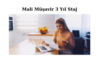 Mali Müşavir 3 Yıl Staj