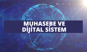 Muhasebe ve Dijital Sistem Muhasebe ve Dijital Sistem