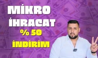 Mikro İhracat % 50 Vergi İndirimi