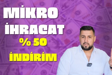 Mikro İhracat % 50 Vergi İndirimi