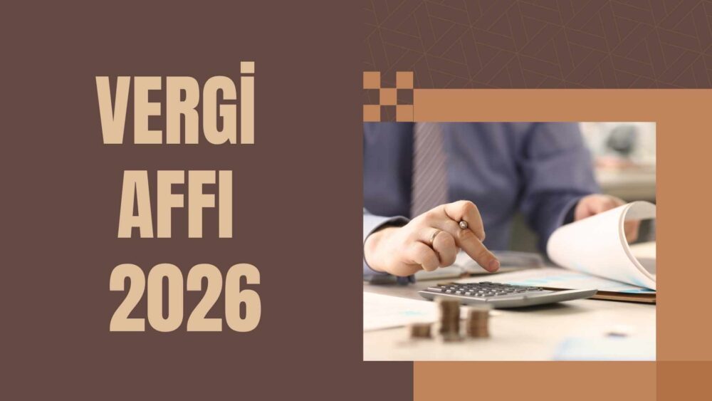 Vergi Affı 2026